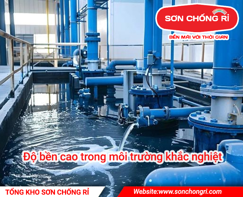 độ bền cao trong môi trường khắc nghiệt
