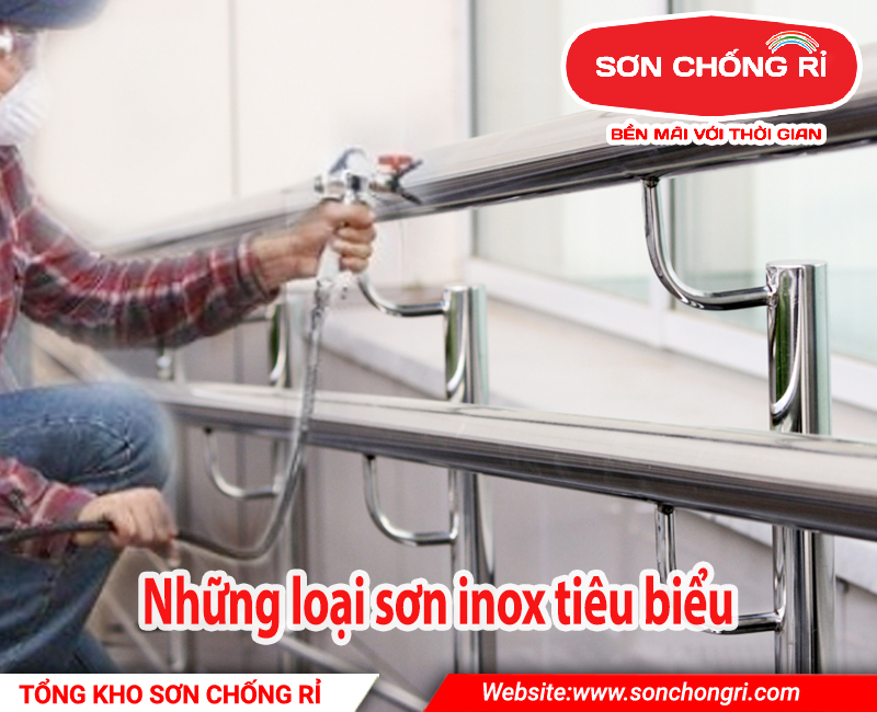 những loại sơn inox tiêu biểu