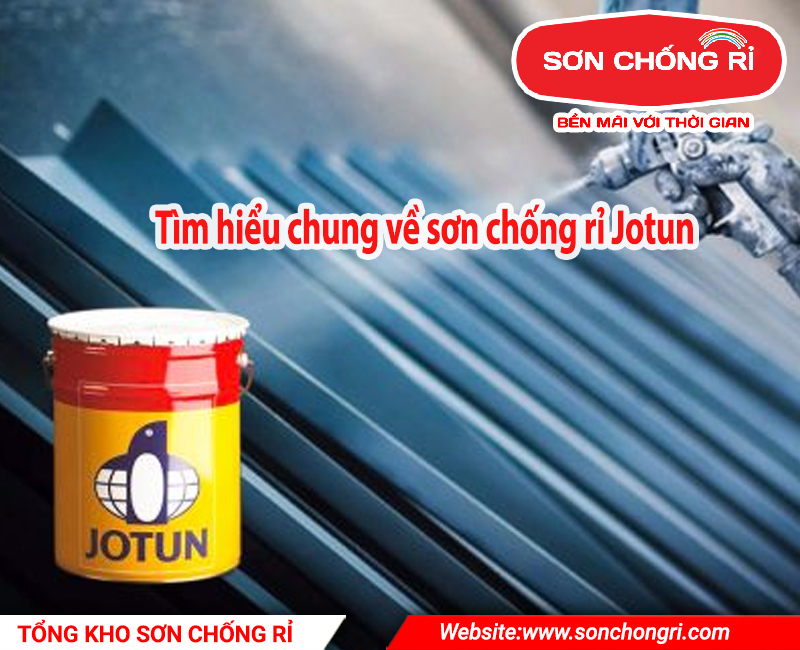 tìm hiểu chung sơn chống rỉ jotun