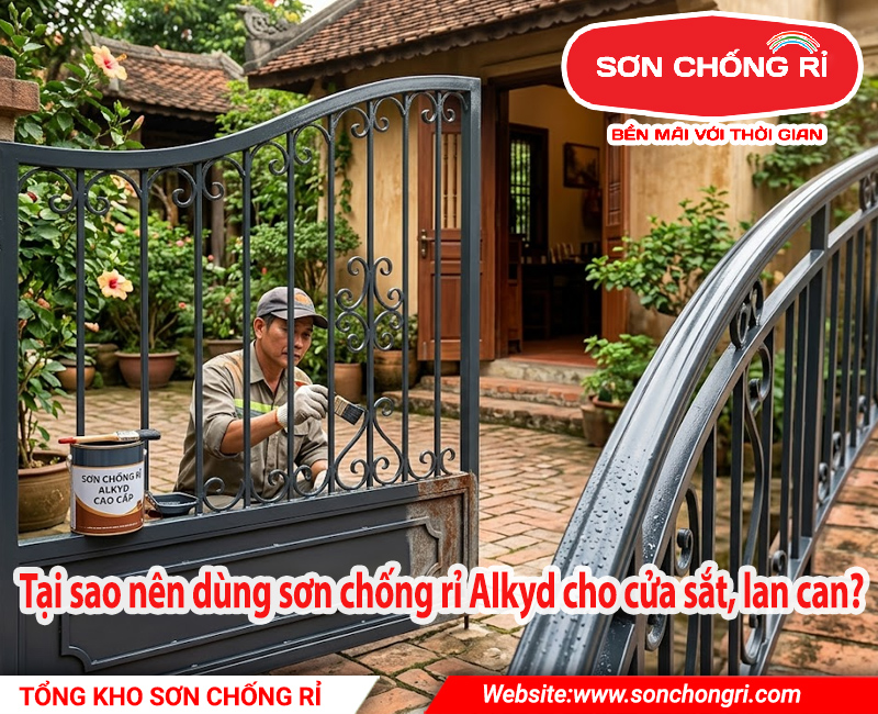 Tại sao nên dùng sơn chống rỉ Alkyd cho cửa sắt, lan can?