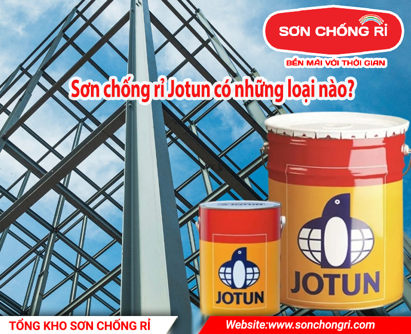 sơn chống rỉ jotun có những loại nào